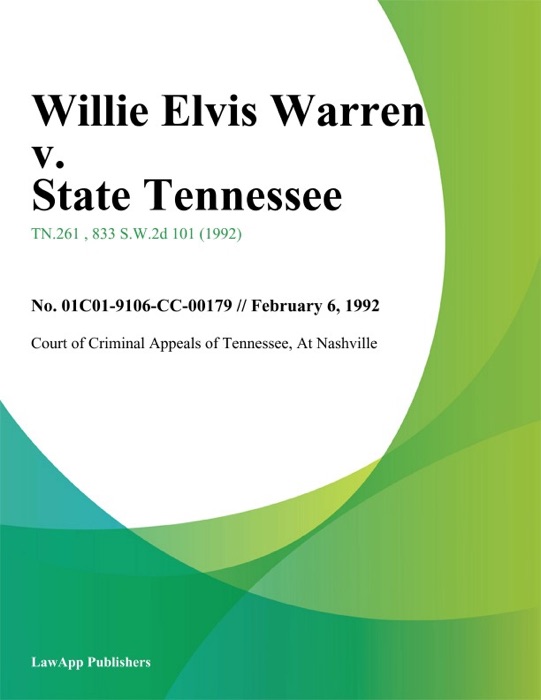 Willie Elvis Warren v. State Tennessee