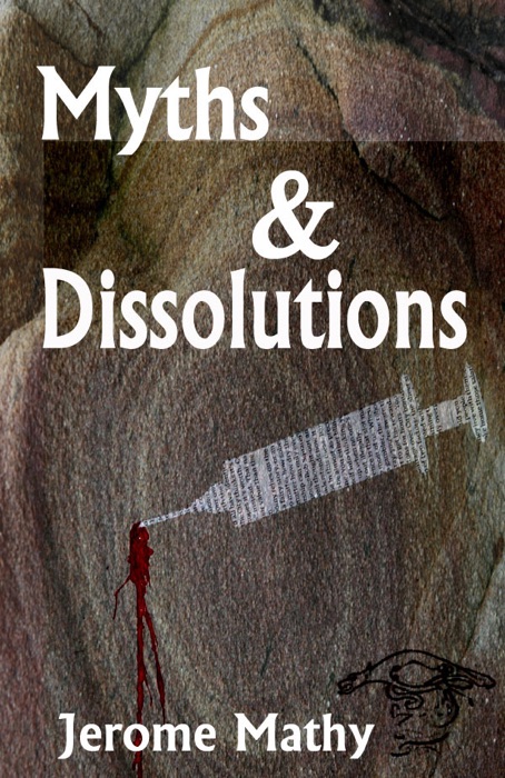 Myths & Dissolutions