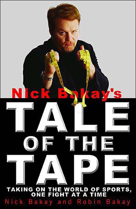 Nick Bakay'S Tale of the Tape