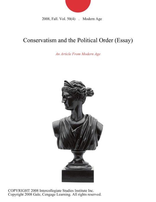 Conservatism and the Political Order (Essay)