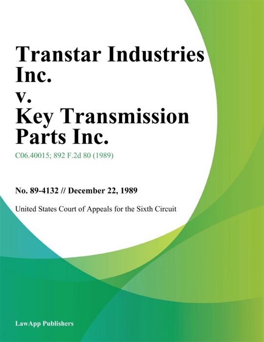 Transtar Industries Inc. v. Key Transmission Parts Inc.