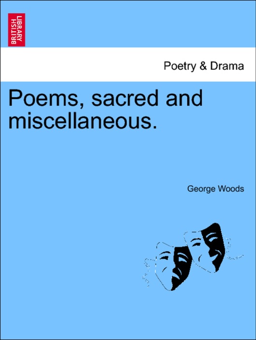 Poems, sacred and miscellaneous.