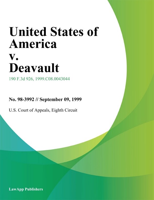 United States of America v. Deavault