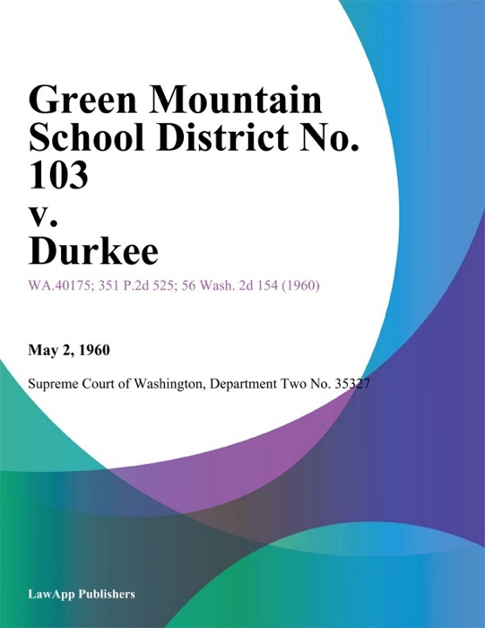Green Mountain School District No. 103 V. Durkee