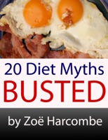 20 miti dietetici: Busted. Un manifesto per cambiare il modo di pensare alla dieta.