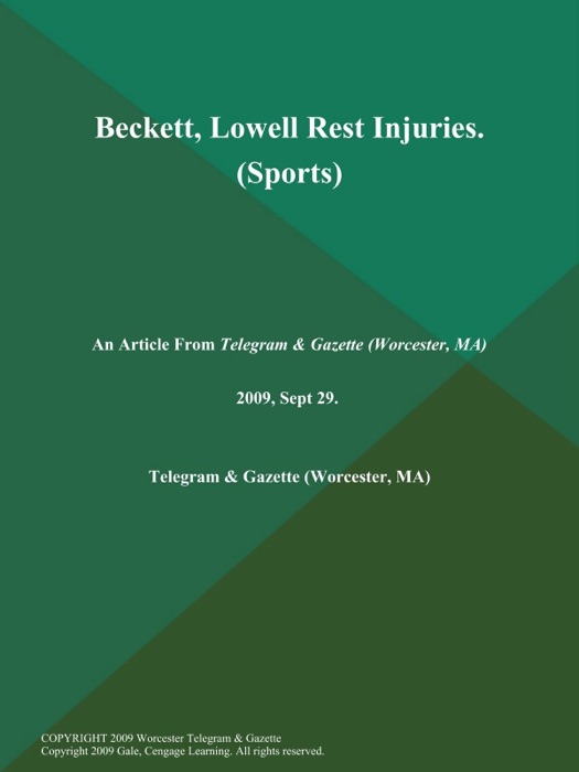 Beckett, Lowell Rest Injuries (Sports)