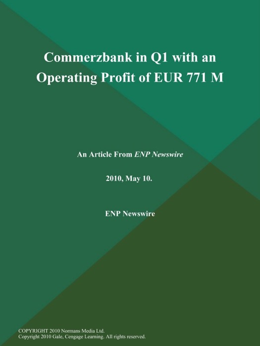 Commerzbank in Q1 with an Operating Profit of EUR 771 M