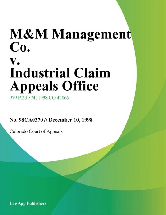 M&M Management Co. v. Industrial Claim Appeals Office