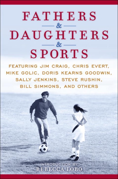 Fathers & Daughters & Sports