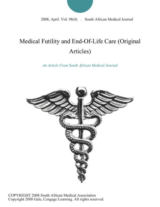 Medical Futility and End-Of-Life Care (Original Articles)