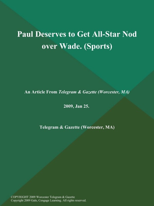 Paul Deserves to Get All-Star Nod over Wade (Sports)