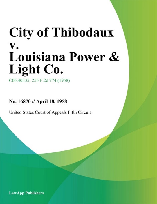 City of Thibodaux v. Louisiana Power & Light Co.