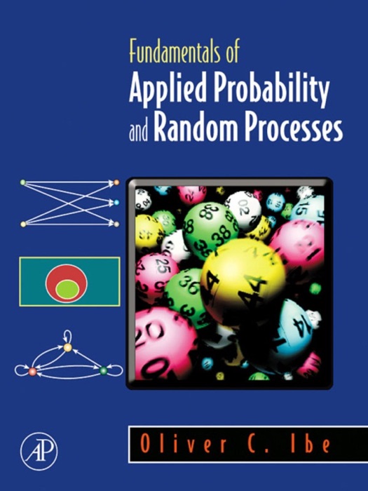 Fundamentals of Applied Probability and Random Processes (Enhanced Edition)