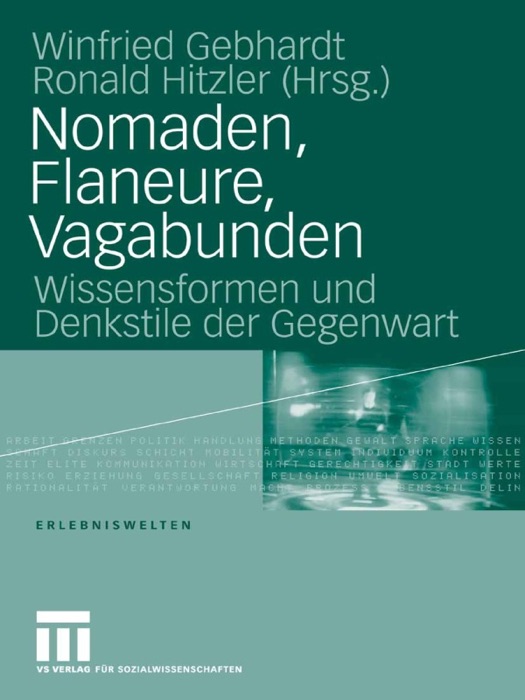 Nomaden, Flaneure, Vagabunden