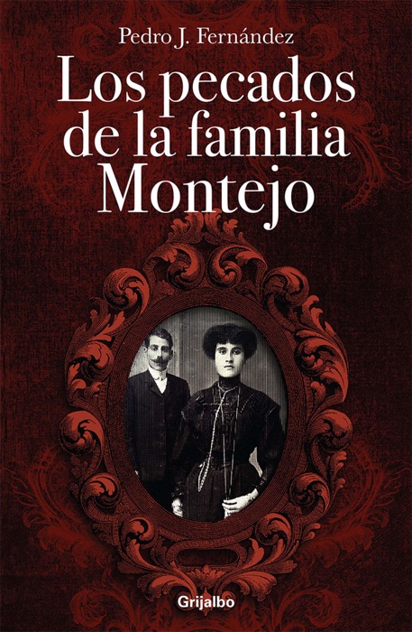 Los pecados de la familia Montejo