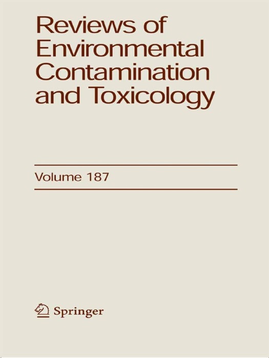 Reviews of Environmental Contamination and Toxicology 187