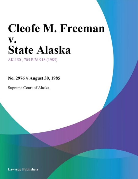 Cleofe M. Freeman v. State Alaska