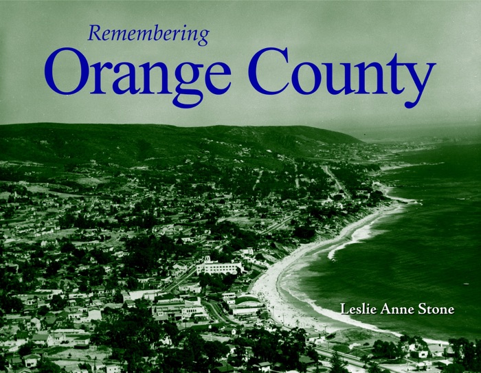 Remembering Orange County