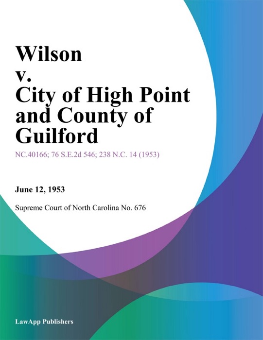 Wilson v. City of High Point and County of Guilford