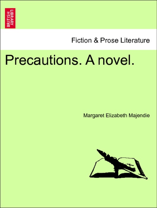 Precautions. A novel. Vol. III