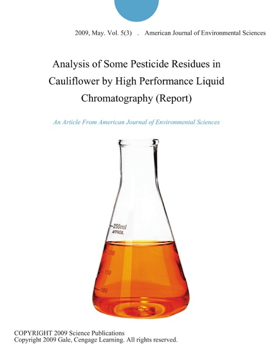 Analysis of Some Pesticide Residues in Cauliflower by High Performance Liquid Chromatography (Report)