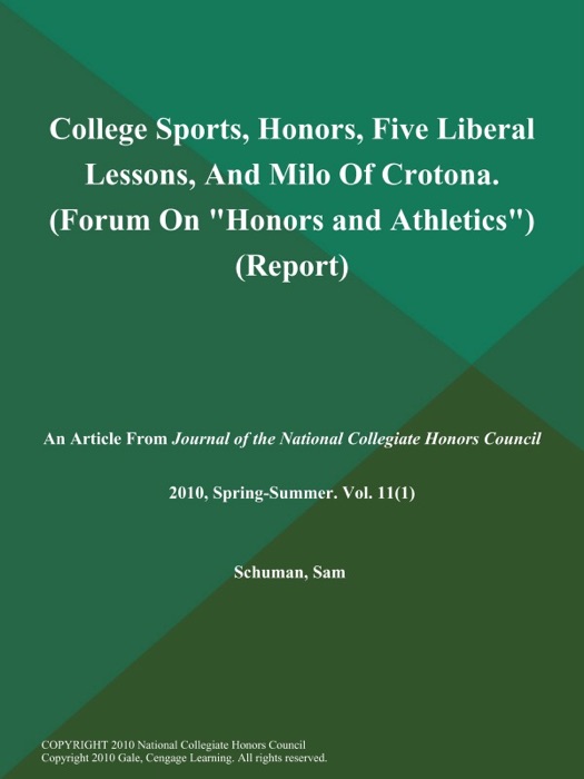 College Sports, Honors, Five Liberal Lessons, And Milo of Crotona (Forum on 