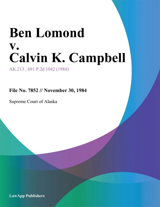 Ben Lomond v. Calvin K. Campbell