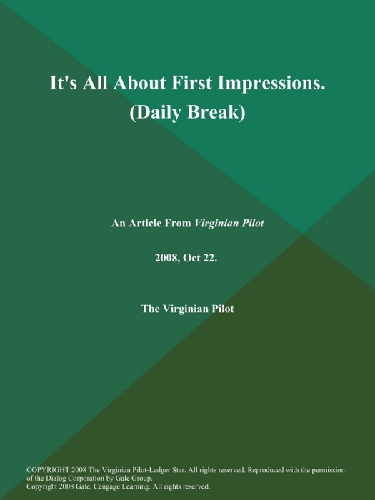 It's All About First Impressions (Daily Break)