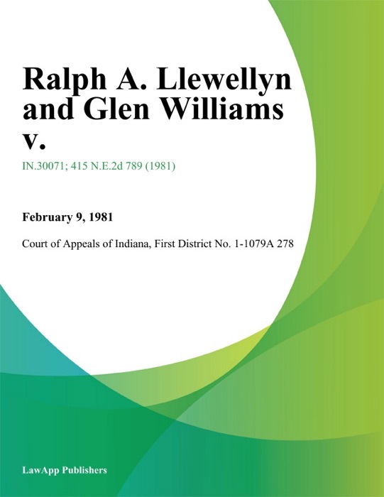 Ralph A. Llewellyn and Glen Williams v.