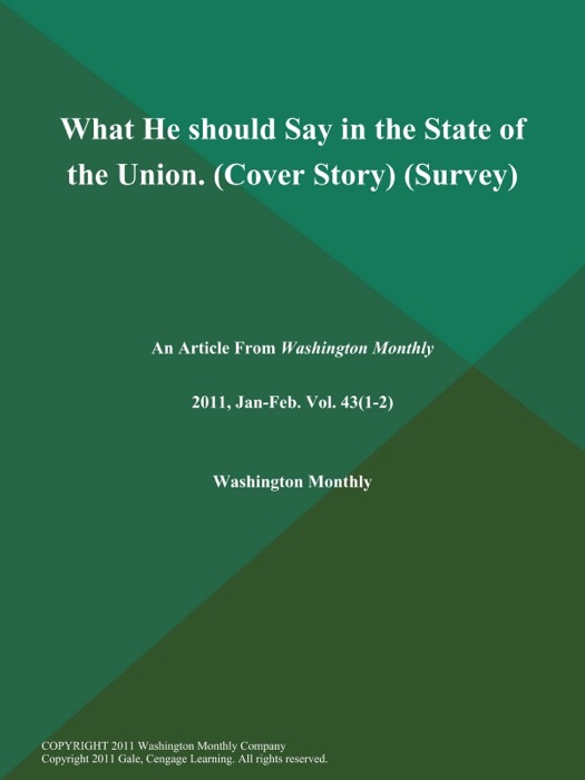 What He should Say in the State of the Union (Cover Story) (Survey)