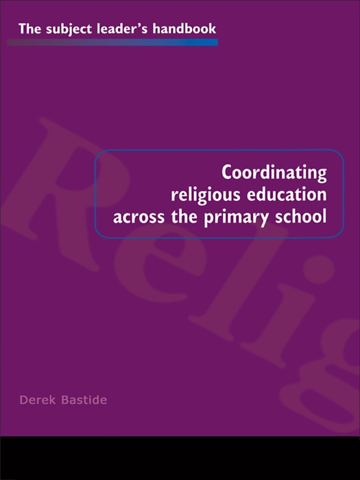 Coordinating Religious Education Across the Primary School