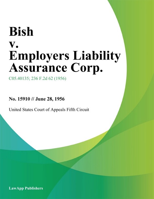 Bish v. Employers Liability Assurance Corp.