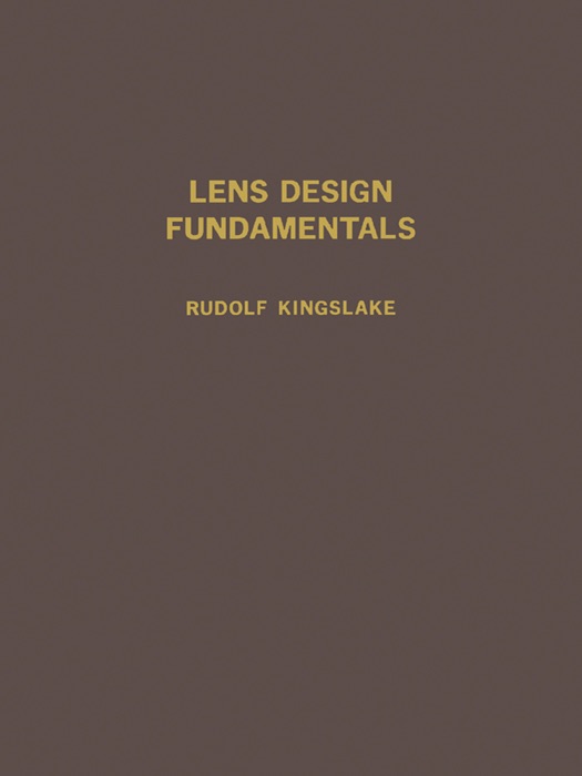 Lens Design Fundamentals (Enhanced Edition)