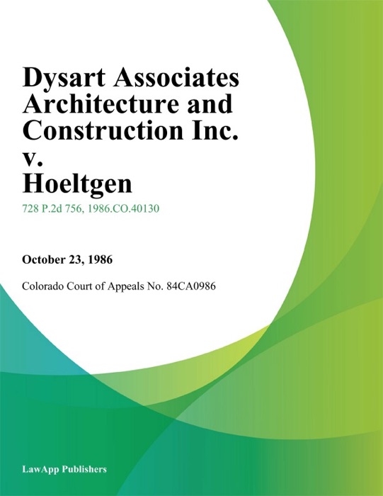 Dysart Associates Architecture and Construction Inc. v. Hoeltgen