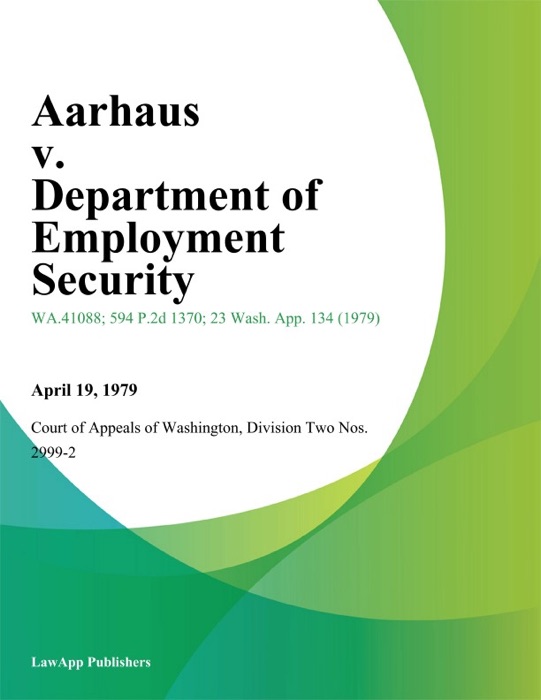 Aarhaus v. Department of Employment Security