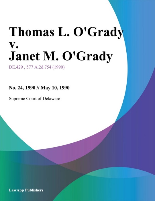 Thomas L. O'Grady v. Janet M. O'Grady