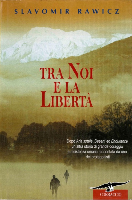 Tra noi e la libertà