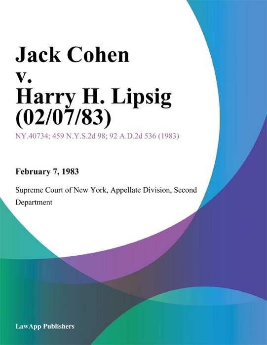 Jack Cohen v. Harry H. Lipsig