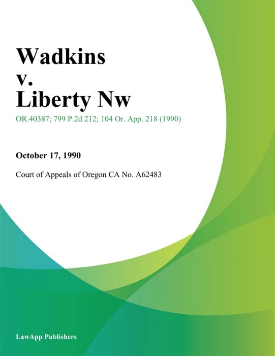 Wadkins v. Liberty Nw