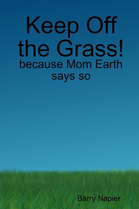 Keep Off the Grass!