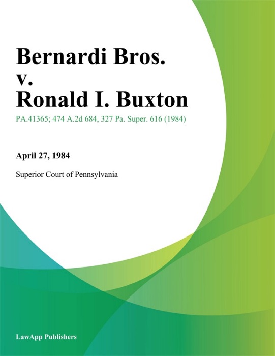 Bernardi Bros. v. Ronald I. Buxton