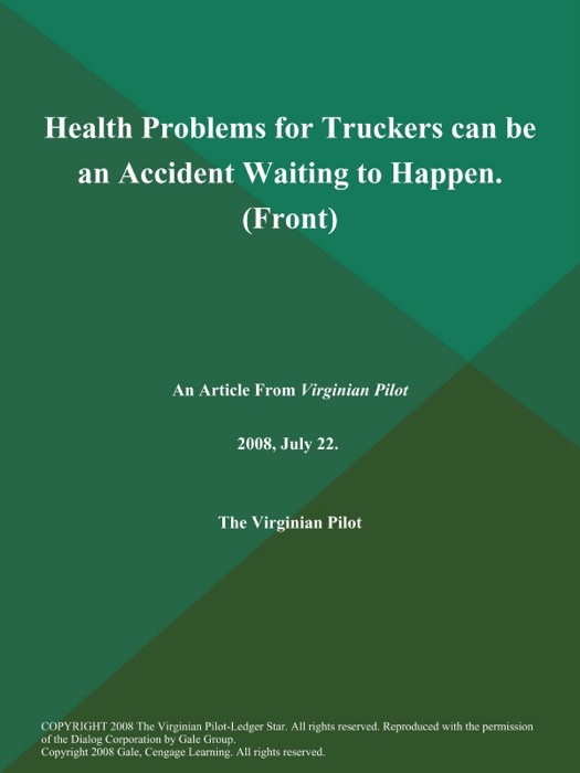 Health Problems for Truckers can be an Accident Waiting to Happen (Front)