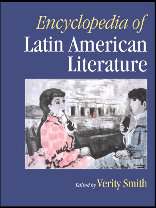 Encyclopedia of Latin American Literature