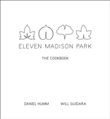 Eleven Madison Park - Will Guidara & Daniel Humm