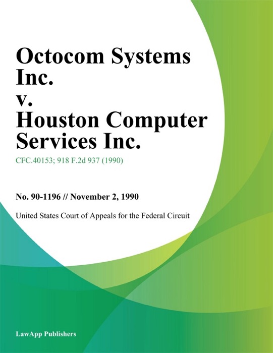 Octocom Systems Inc. v. Houston Computer Services Inc.