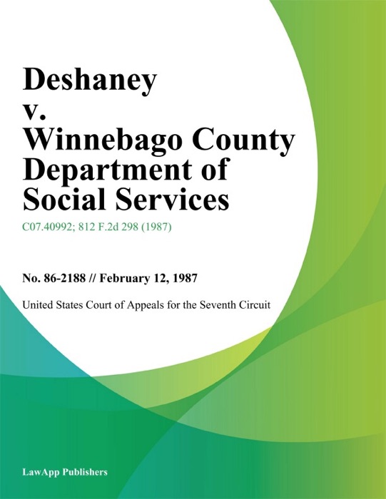 Deshaney v. Winnebago County Department of Social Services