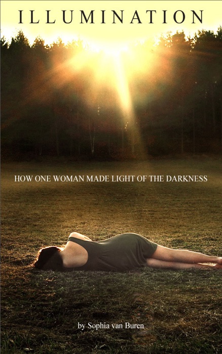 Illumination: How One Woman Made Light of the Darkness