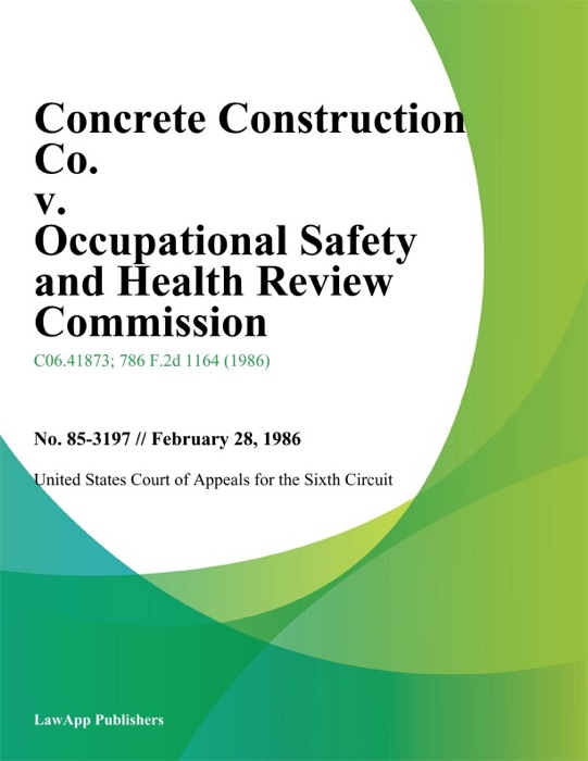 Concrete Construction Co. V. Occupational Safety And Health Review Commission