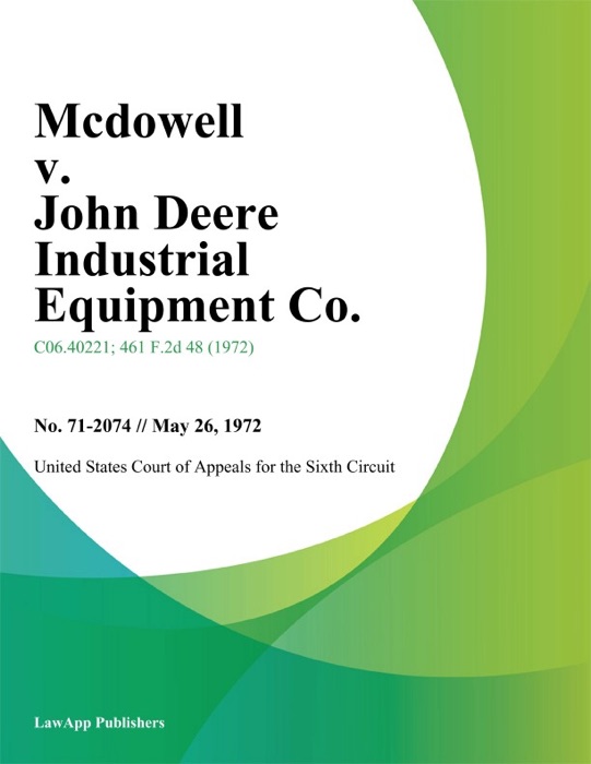 Mcdowell v. John Deere Industrial Equipment Co.