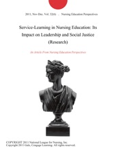 Service-Learning In Nursing Education: Its Impact On Leadership And Social Justice (Research)